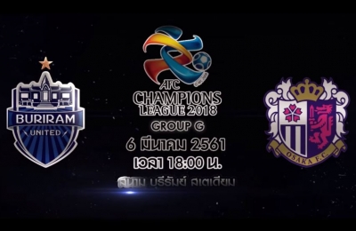 Trailer ACL 2018 Buriram United VS Cerezo Osaka